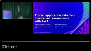 AWS re:Inforce 2022 - Protect application data from disaster and ransomware with AWS (DPP204)