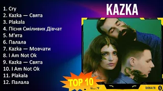 K A Z K A 2023 MIX - TOP 10 BEST SONGS