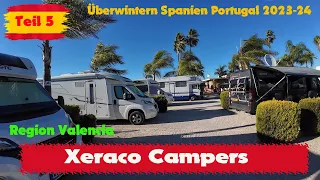 Teil 5  Xeraco Campers Überwintern in Spanien 2023-24  in Xeraco, sehr schöner Wohnmobilstellplatz