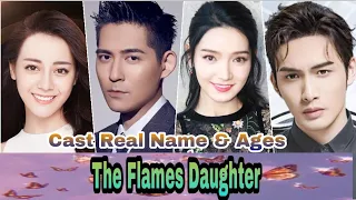 The Flame's Daughter Chinese Drama Cast Real Name & Ages || Dilraba Dilmurat, Vic Chou BY ShowTime