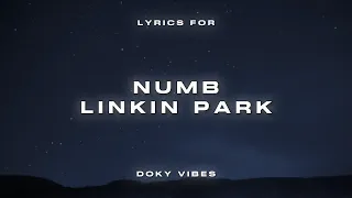 Linkin Park - Numb (Lyrics)