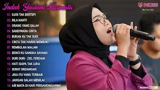 Indah Yastami Full Album "ILUSI TAK BERTEPI, BILA NANTI" Lagu Akustik Viral terbaru 2024