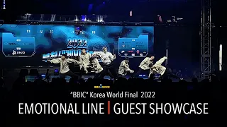 EMOTIONAL LINE ( KOREA 🇰🇷 )⎹   GUEST SHOWCASE⎹  “BBIC” Korea World Final 💥 2022