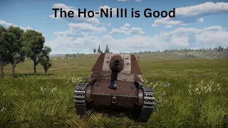 War Thunder: The Ho-Ni III is Good