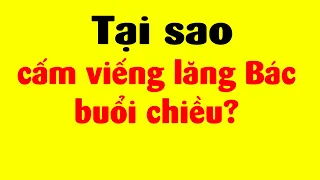 Những bí ẩn trong Lăng Bác