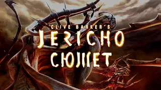 SpoilerAlert! #2: Сюжет Clive Barker's Jericho | Иерихон Клайва Баркера