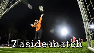 7 aside matches with the GoPro (goalkeeper pov)