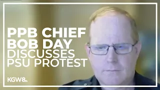 Portland Police Chief Bob Day discusses removal of PSU library protestors