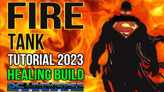 DCUO Best Fire Tank Healing Build 2023