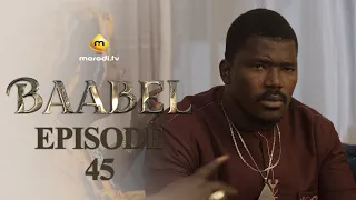 Série - Baabel - Saison 1 - Episode 45 - VOSTFR