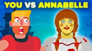 YOU vs ANNABELLE - How Can You Defeat and Survive It (Annabelle / The Conjuring Movie)