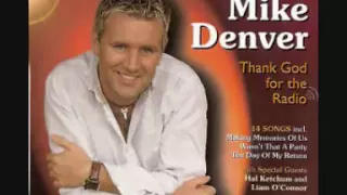 mike denver the day of my return