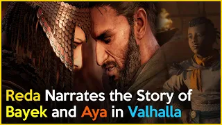 Reda Narrates the Story of Bayek and Aya in Assassins Creed Valhalla | AC Origns Easter Egg