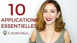 10 app' à avoir à Montréal !!!