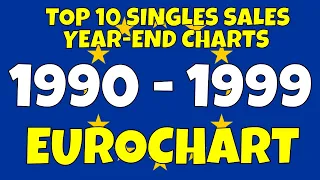 Eurochart ✴️ Top 10 Singles Sales ✴️ 1990 - 1999 ✴️ Year-End Charts