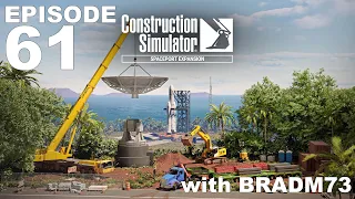 CONSTRUCTION SIMULATOR: SPACEPORT EXPANSION - Ep 61:  Launchpad Part One: Part 1
