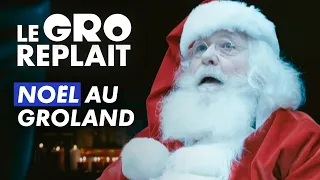 Tout savoir sur Noël au Groland - Le GRO replait - CANAL+