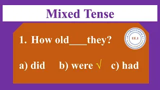 Mixed Tense 1 | Test Your English Grammar If You Are Better Or Not?