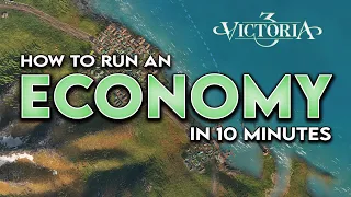 Victoria 3 - A Beginners Guide to the Economy (Victoria 3 Tutorial)