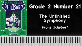 Schubert ~ The Unfinished Symphony - Piano Pieces for Children Gr. 2 No. 21