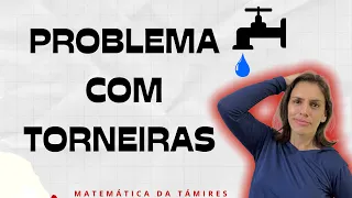🚰NUNCA MAIS ERRE PROBLEMA COM TORNEIRAS | @MatematicadaTamires