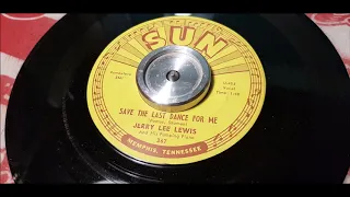Jerry Lee Lewis - Save The Last Dance For Me - 1961 Rockabilly - SUN 367