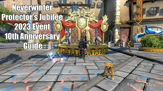 Neverwinter Protector's Jubilee 2023 Event 10th Anniversary Guide