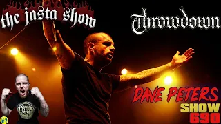 Dave Peters (Throwdown) | The Jasta Show 690