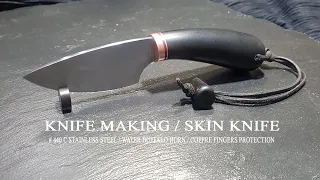 KNIFE MAKING / SKINNING  KNIFE 수제칼 만들기#22