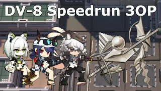 [Arknights] DV-8 Speedrun 3op clear