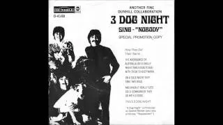 3 Dog Night-Nobody-mono 45 mix