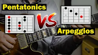 Pentatonic Scale vs Arpeggios - Focus on The Right Things