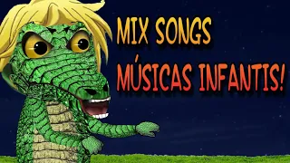 Mix Songs Músicas Infantis | Nursery Rhymes | Songs for Kids