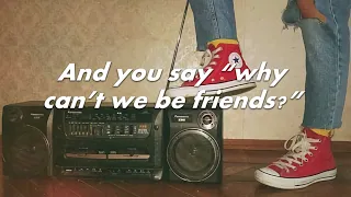 The Academic - Why can't we be friends (Lyrics)