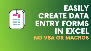 Creating Easy Data Entry Forms in Excel (NO VBA or MACROS)