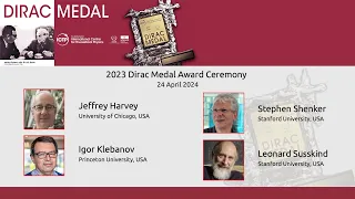 2023 Dirac Medal and Prize Award Ceremony