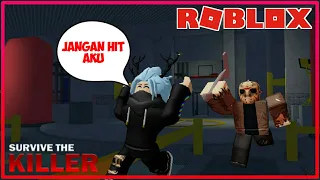 KALO AKU KENA HIT VIDIONYA SELESAI !! | SURVIVE THE KILLER | ROBLOX INDONESIA