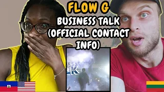 REACTION TO Flow G - Business Talk (OFFICIAL CONTACT INFO) | FIRST TIME HEARING BUSINESS TALK