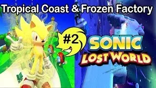 ABM:  Sonic Lost World SUPER SONIC!! Playthrough # 2 HD