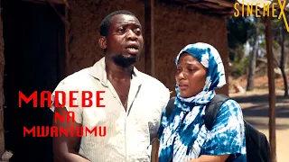 MADEBE NA MWANTUMU - Full Movies |Swahili Movies|African Movie|New Bongo Movies|Sinemex Movies