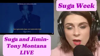 Reacting to Suga and Jimin Tony Montana LIVE