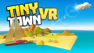 SECRET SUMMER ISLAND! - Tiny Town VR Gameplay Part 24 - VR HTC Vive Gameplay Tiny Town