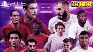 eFootball 2022 AMAZING Gameplay Real Madrid vs Liverpool -  PS5 / NEXT-GEN Gameplay - 60FPS / 4k