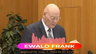 Audio[FR]: Brother EWALD FRANK. May 7, 1983 19:30 Krefeld