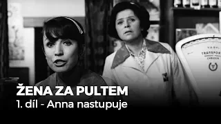 ŽENA ZA PULTEM - 01 - Anna nastupuje