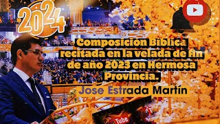 Composición Bíblica recitada en la velada de fin de año 2023 en Hermosa Provincia 🇲🇽