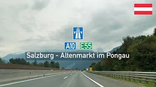 Driving in Austria: Autobahn A10 E55 from Salzburg to Altenmarkt im Pongau