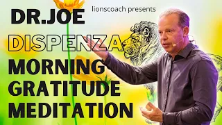 Dr.Joe Dispenza - Morning Gratitude Meditation #joedispenza #gratitude #meditation