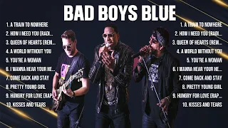 Bad Boys Blue The Best Music Of All Time ▶️ Full Album ▶️ Top 10 Hits Collection