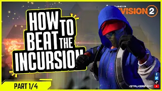 HOW TO CLEAR THE INCURSION PART 1 - PARADISE LOST GUIDE (The Division 2)